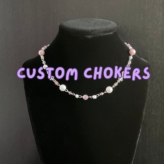 Custom Chokers
